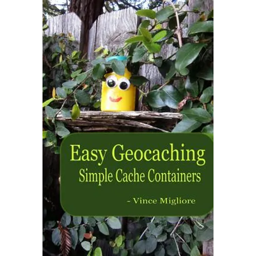 Easy Geocaching: Simple Cache Containers