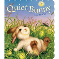 Quiet Bunny - Board Book