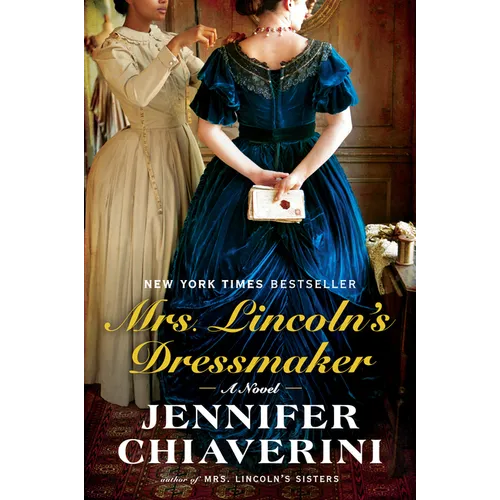 Mrs. Lincoln's Dressmaker - Paperback