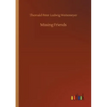 Missing Friends - Paperback