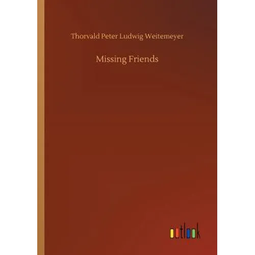 Missing Friends - Paperback