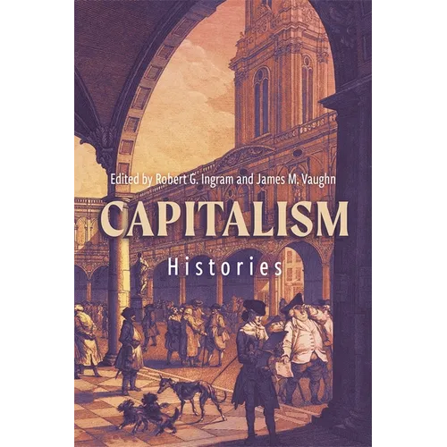 Capitalism: Histories - Paperback