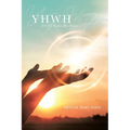 Yhwh: It's All About His Name - Paperback