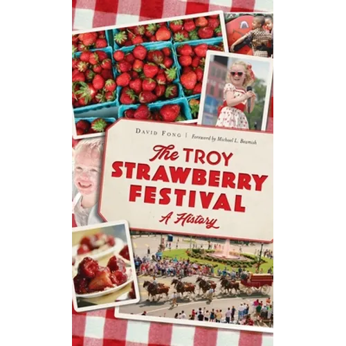 Troy Strawberry Festival: A History