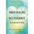 Inner Healing and Deliverance Handbook - Hardcover