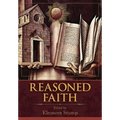 Reasoned Faith: Essays in Philosophical Theology in Honor of Norman Kretzmann - Paperback