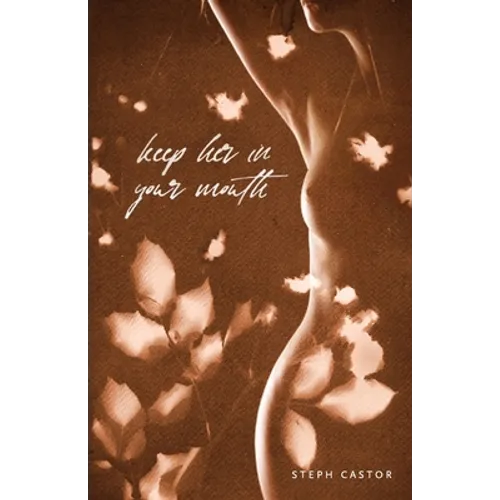 Keep Her in Your Mouth - Paperback