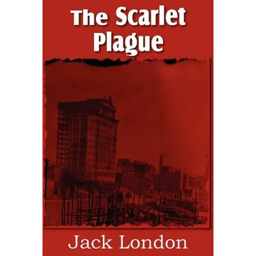 The Scarlet Plague - Paperback