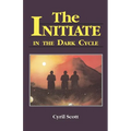 The Initiate in the Dark Cycle - Paperback
