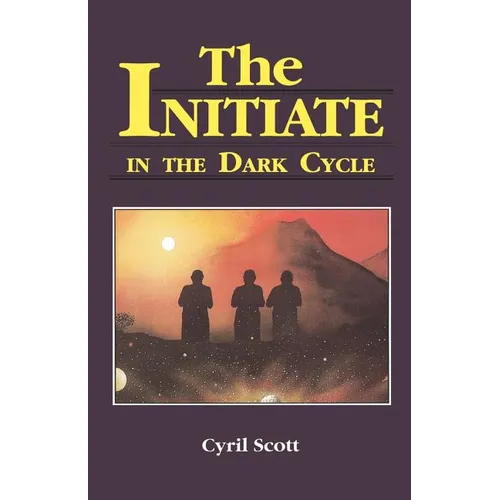 The Initiate in the Dark Cycle - Paperback