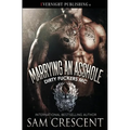 Marrying an Asshole - Paperback