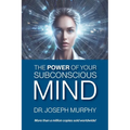 The Power of Your Subconscious Mind - Paperback