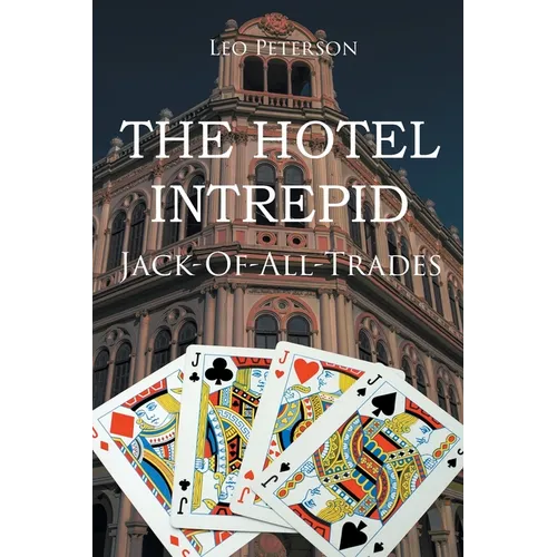 The Hotel Intrepid: Jack-Of-All-Trades - Paperback