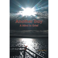 Another Day: A Mind in Grief - Paperback