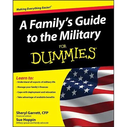 A Family's Guide to the Military for Dummies - Paperback