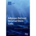 Adipose-Derived Stromal/Stem Cells - Hardcover