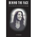 Behind The Face - Paperback
