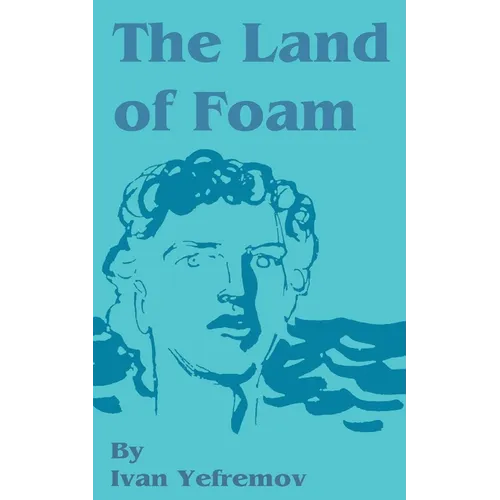 The Land of Foam - Paperback