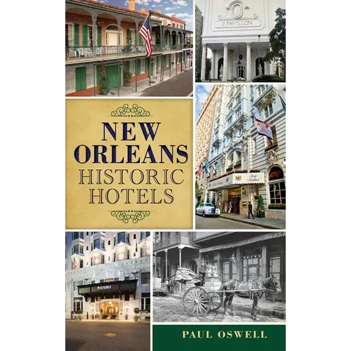 New Orleans Historic Hotels