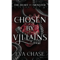 Chosen by Villains - Hardcover