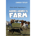 What's Really Happening On ... Harri-Henry's Farm - Paperback