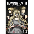 Having Faith (Graphic Novel) - Book One - Paperback