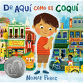 de Aquí Como El Coquí - Hardcover