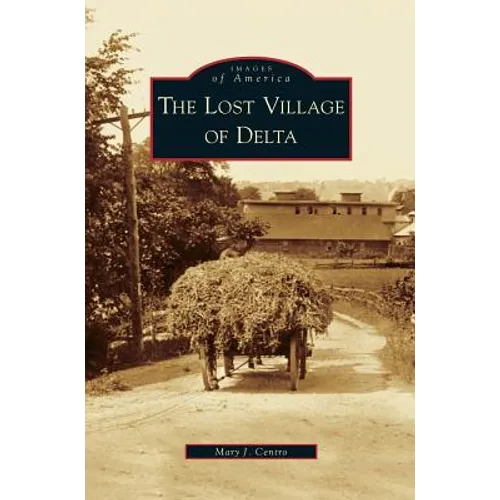 Lost Village of Delta
