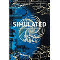 Simulated: A YA Action Adventure Series - Hardcover