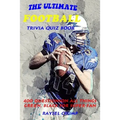 The Ultimate Football Trivia Quiz Book: 400 Questions on All Things Green, Black for Super-Fan - Paperback