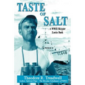 Taste of Salt: A WWII Skipper Looks Back