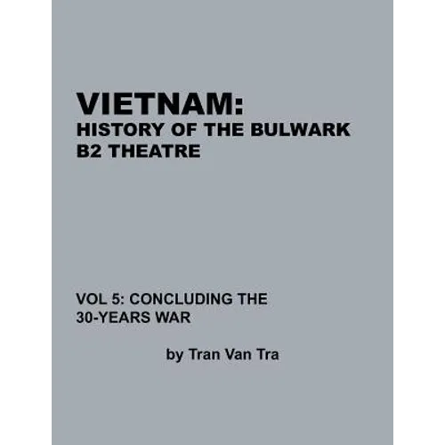 Vietnam, History of the Bulwark Tran