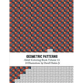 Geometric Patterns - Adult Coloring Book Vol. 16 - Paperback