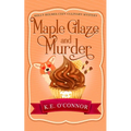 Maple Glaze and Murder - Paperback