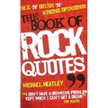 The Book of Rock Quotes - Paperback