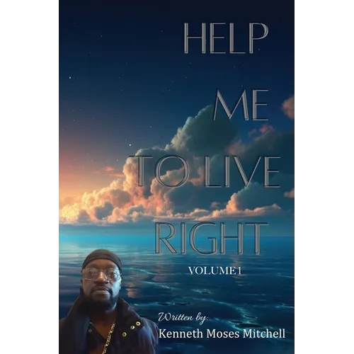 Help Me To Live Right: Volume 1 - Paperback
