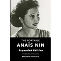 The Portable Anais Nin: Expanded Edition - Paperback