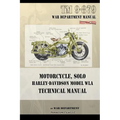 Motorcycle, Solo Harley-Davidson Model WLA Technical Manual - Paperback