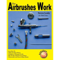 How Airbrushes Work - Paperback