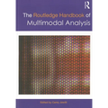 The Routledge Handbook of Multimodal Analysis - Paperback