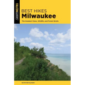 Best Hikes Milwaukee - Paperback