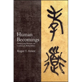 Human Becomings: Theorizing Persons for Confucian Role Ethics - Paperback