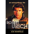 The Robert Urich Story - An Extraordinary Life - Paperback