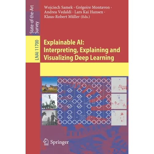 Explainable Ai: Interpreting, Explaining and Visualizing Deep Learning - Paperback