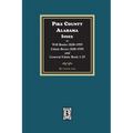 Pike County, Alabama Index to Will Books 1830-1995, Estate Boxes 1830-1955 and General Estate Books 1-25