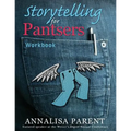 Storytelling for Pantsers: Workbook - Paperback