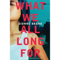What We All Long for - Paperback