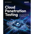Cloud Penetration Testing: Learn how to effectively pentest AWS, Azure, and GCP applications - Paperback
