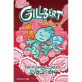 Gillbert #3: The Flaming Carats Evolution - Hardcover