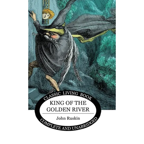 King of the Golden River - Hardcover